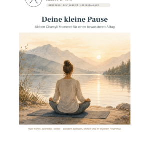 Deine kleine Pause – Sieben Chamyli-Momente