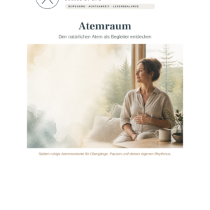 Atemraum – Den natürlichen Atem als Begleiter entdecken